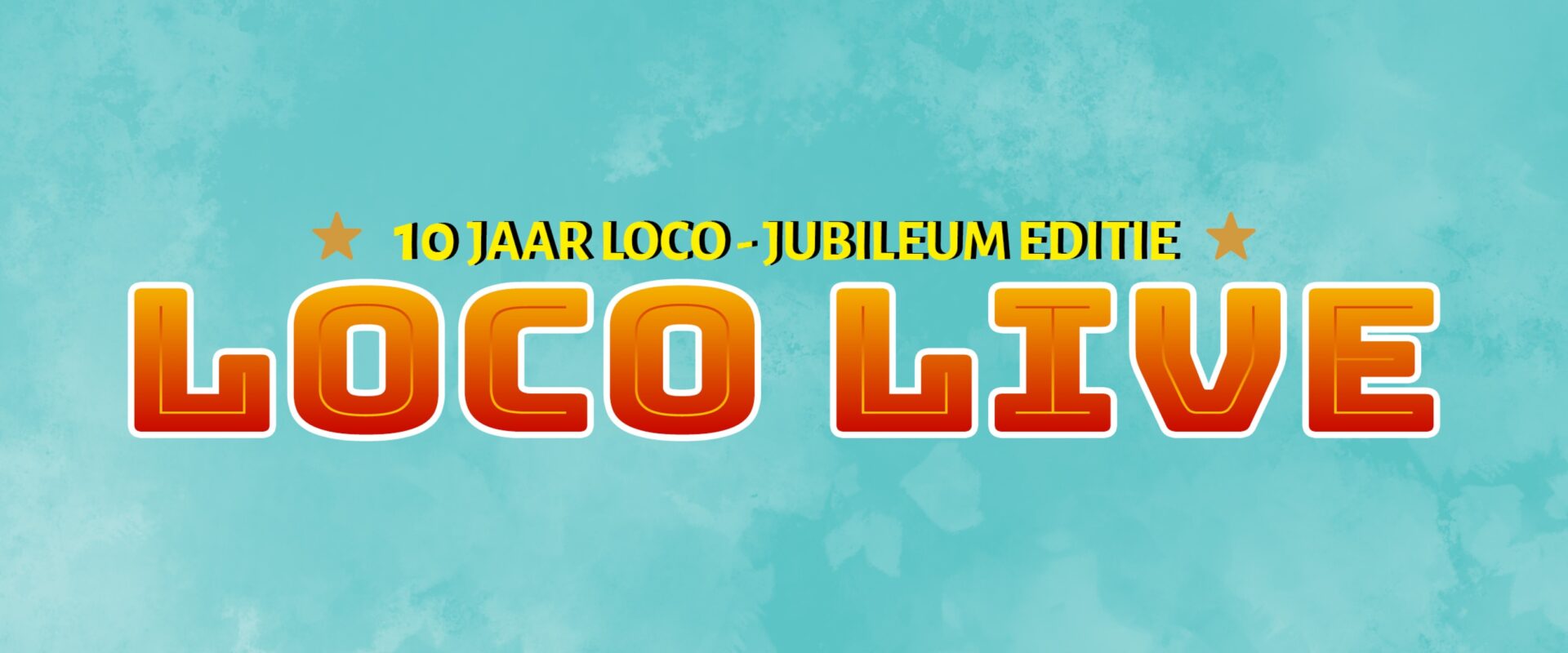 Loco Live; 10 jaar jubileum